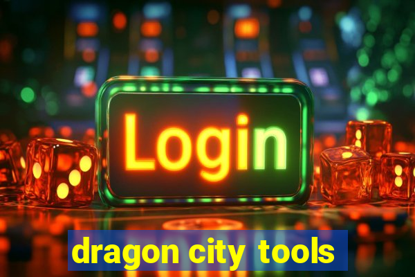 dragon city tools